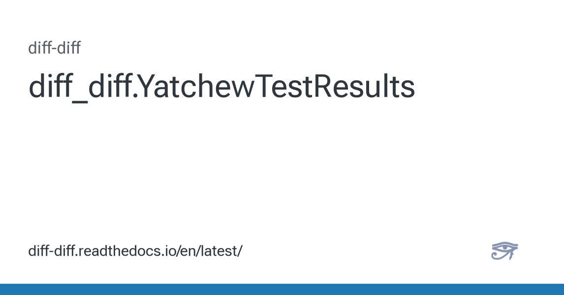 Diff Check In Python diff_diff.YatchewTestResults — diff-diff: Difference-in-Differences ...